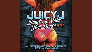 Bandz A Make Her Dance Remix