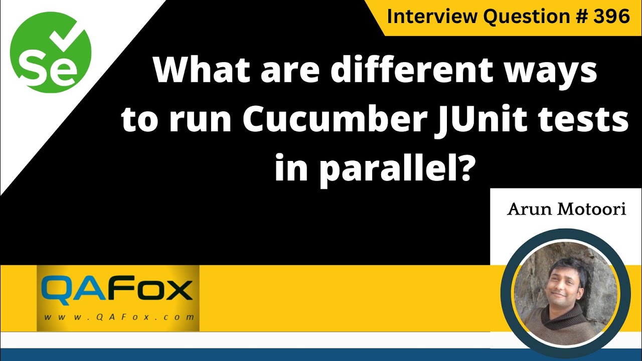 What are different ways to run Cucumber JUnit tests in parallel (Selenium Interview Question #396)