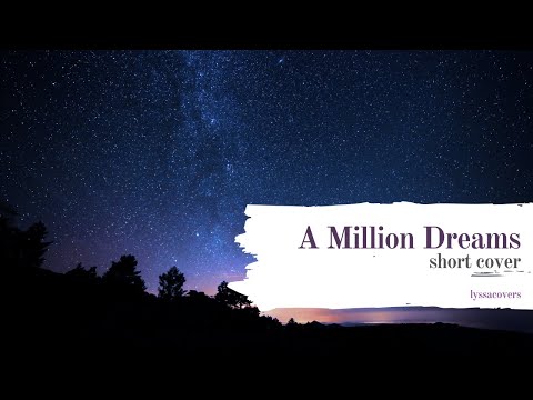 The Greatest Showman - “a million dreams" short cover | lyssacovers [WITH LYRICS]