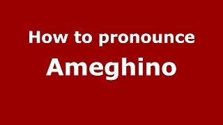 How to pronounce Ameghino