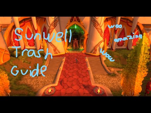 TBC Classic - Sunwell Trash Guide