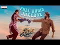 Thandel Full Audio Jukebox Naga Chaitanya Sai Pallavi Chandoo Mondeti Allu Aravind DSP