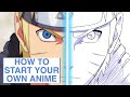 How To Start Your Own Anime Series
