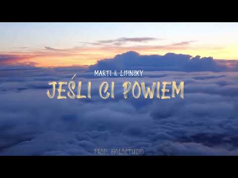 MARTI & LIPINSKY - Jeśli Ci Powiem  (prod. by yngflam)