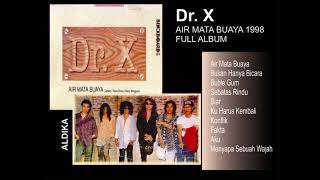 Download lagu DR X -  AIR MATA BUAYA 1998 FULL ALBUM mp3