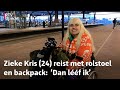 Ze kwam doodziek thuis van haar vorige reis maar gaat nu weer op pad | RTV Utrecht