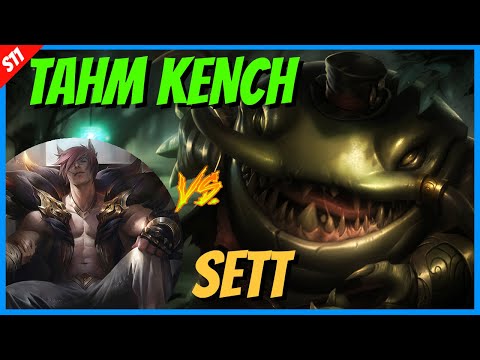 TAHM KENCH TOP vs SETT - More Damage Than The Fizz and Master Yi!! - Season 11 League of Legends