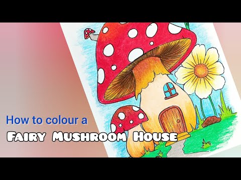 How to colour Fairy Mushroom House| Easy oil pastel colouring for beginners| Step by step colouring