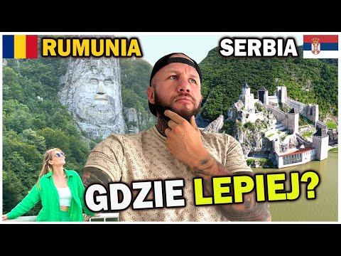 Rumunia czy Serbia? Gdzie lepiej? Jedziemy do Kosowa