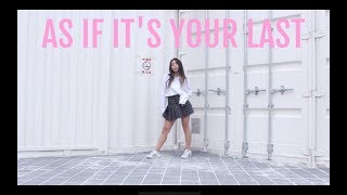 BLACKPINK - 마지막처럼 (AS IF ITS YOUR LAST) 