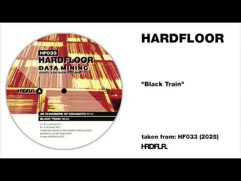 Hardfloor - "Black Train"