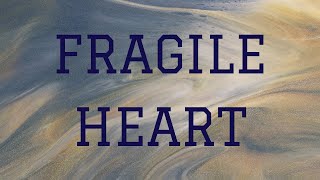 Westlife - Fragile Heart | Lyrics Video