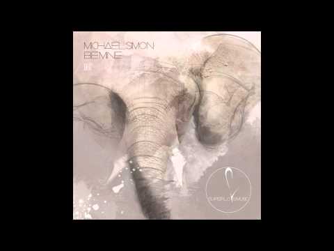 Michael Simon - Be mine (Original Mix)
