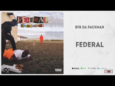 Bfb Da Packman - "Federal"