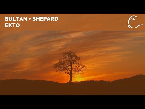 [Progressive House] Sultan + Shepard - Ekto