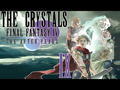 Final Fantasy IV: The After Years Walkthrough Part 9 (The Crystals) [HD]