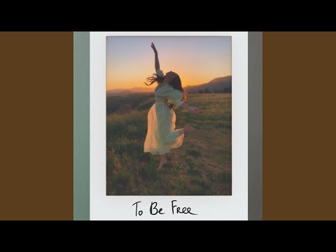To Be Free