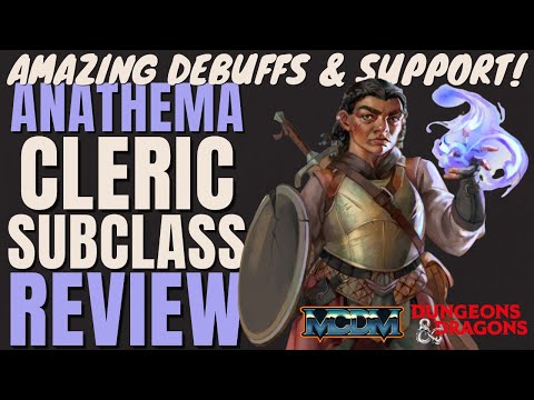 Anathema Cleric Subclass Review - D&D 5e Subclass Series
