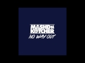 Mashd N Kutcher - No Way Out (Official Audio ...