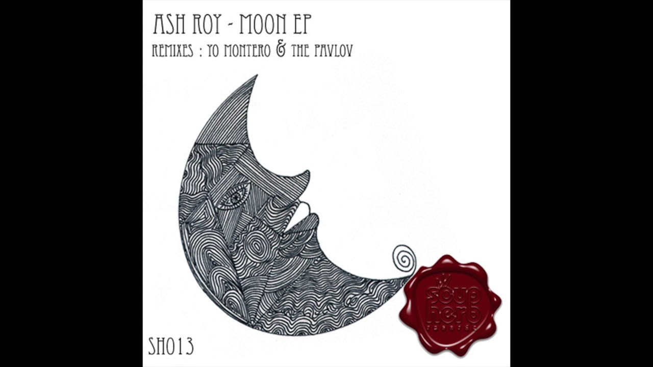SH013 : ASH ROY - MOON EP - BLOOD MOON ( ORIGINAL MIX )