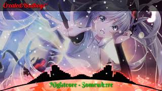 Download lagu 『 Nighcore 』- July-Somewhere mp3