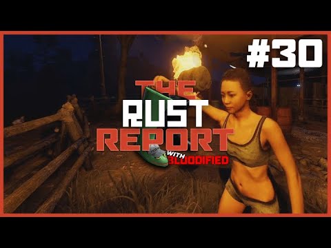 Best Rust Report Steam Community :: Video :: The Rust Report #30 -