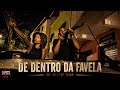 DE DENTRO DA FAVELA - EP. 11 | 10ª TEMP 