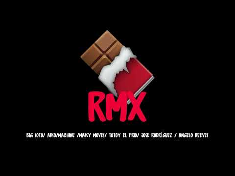 KITKAT RMX MAIKY MOVES x BIG SOTO x ADSO ALEJANDRO x TOTOY EL FRIÓ x JOSE RODRIGUEZ x ANGELO REEVES