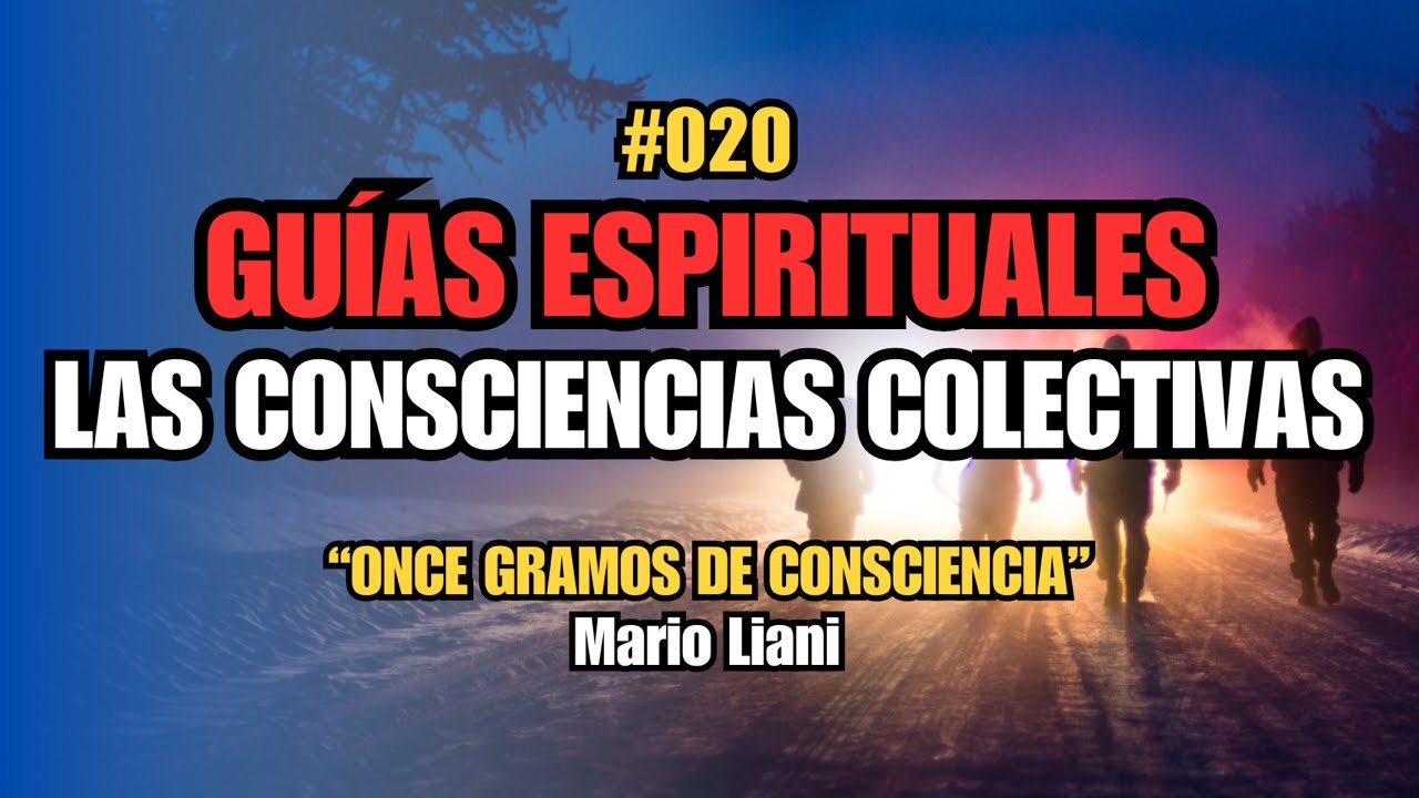 020 - Guías Espirituales - Cap. 3 - Consciencias colectivas