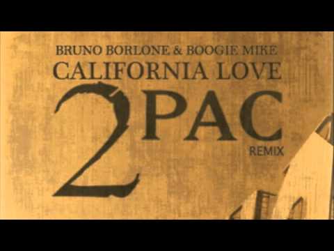 2pac - California Love (Bruno Borlone & Boogie Mike Remix)