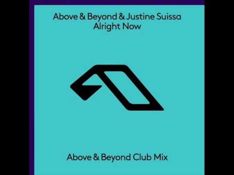 Above & Beyond feat. Justine Suissa - Alright Now (Above & Beyond Club Mix)