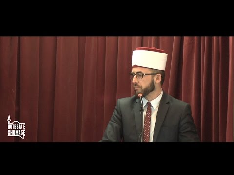 Hutbe : Kuptime mbi '' Eudhu- Besmelen 1 '' - Hoxhë Rashit Zylfiu