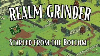 Realm Grinder || Started from the Bottom || Ep 1