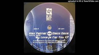 Alex Palmer Feat. Mass - My Love Is For You (Club Mix)
