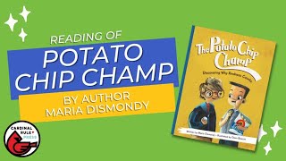 Reading of Potato Chip Champ by Author Maria Dismondy