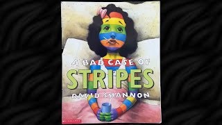 A Bad Case of Stripes by David Shannon Read Aloud