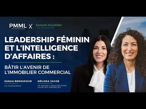 Leadership au féminin : vision, relève et impact | Sommet de l'Immobilier 2025