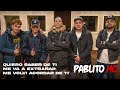 Pablito HC - Quiero Saber De Ti / Me Va A Extrañar / Y Me Volví A Acordar De Ti (Video Oficial)