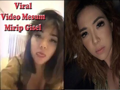 Viral!! Video Mesum Mirip Gisel (Artis Indonesia)|Apakah Benar.?