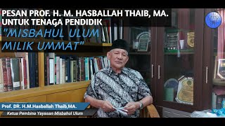 Download lagu Prof. H.M Hasballah Thaib, MA | Misbahul Ulum Milik Ummat mp3