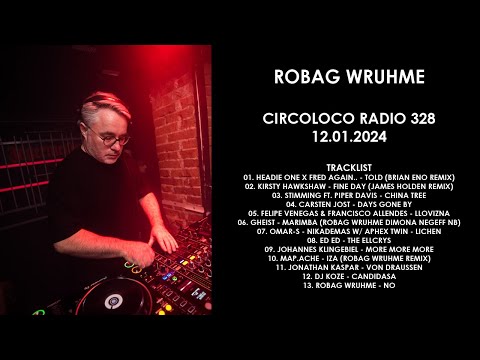 ROBAG WRUHME (Germany) @ Circoloco Radio 328 12.01.2024