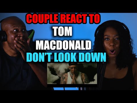 Couple's Shocking Reaction To Tom MacDonald - Don't Look Down