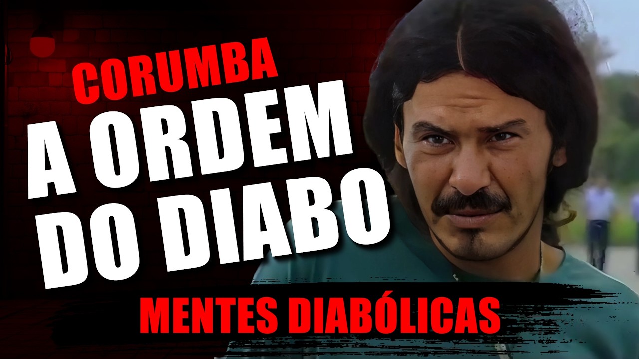 CORUMBA - CRIMES POR ORDEM DO DIABO