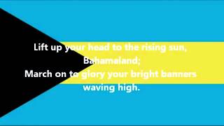 March On, Bahamaland - National Anthem of Bahamas (English lyrics)