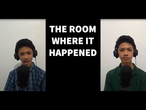 The Room Where it Happens-Hamilton Cover