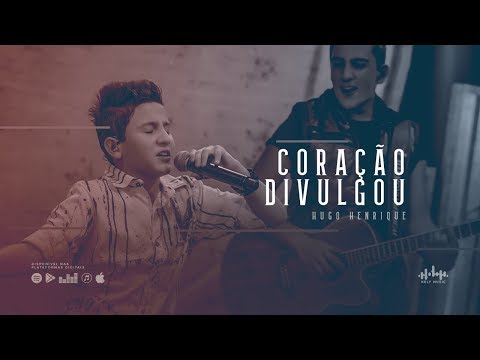Coração Divulgou video