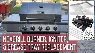 Grill Burner & Grease Tray Replacement (NEXGRILL)