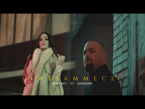 Rosy Rey ft Anthony Lassammece (Official video)
