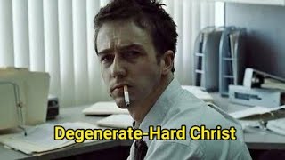 Degenerate-Hard Christ (legendado)