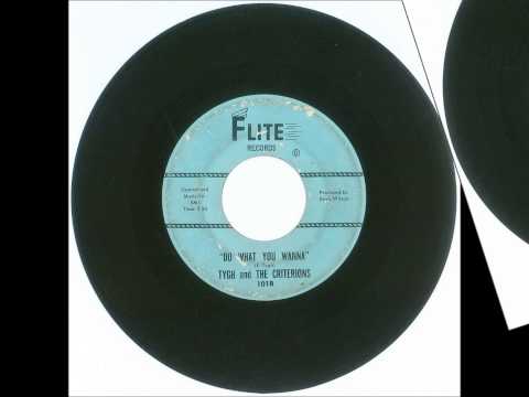 Tygh & The Criterions - To Be Mine / Do What You Wanna - Flite Records 101 - 1963